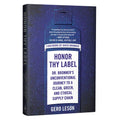Dr Bronner's Honor Thy Label Book