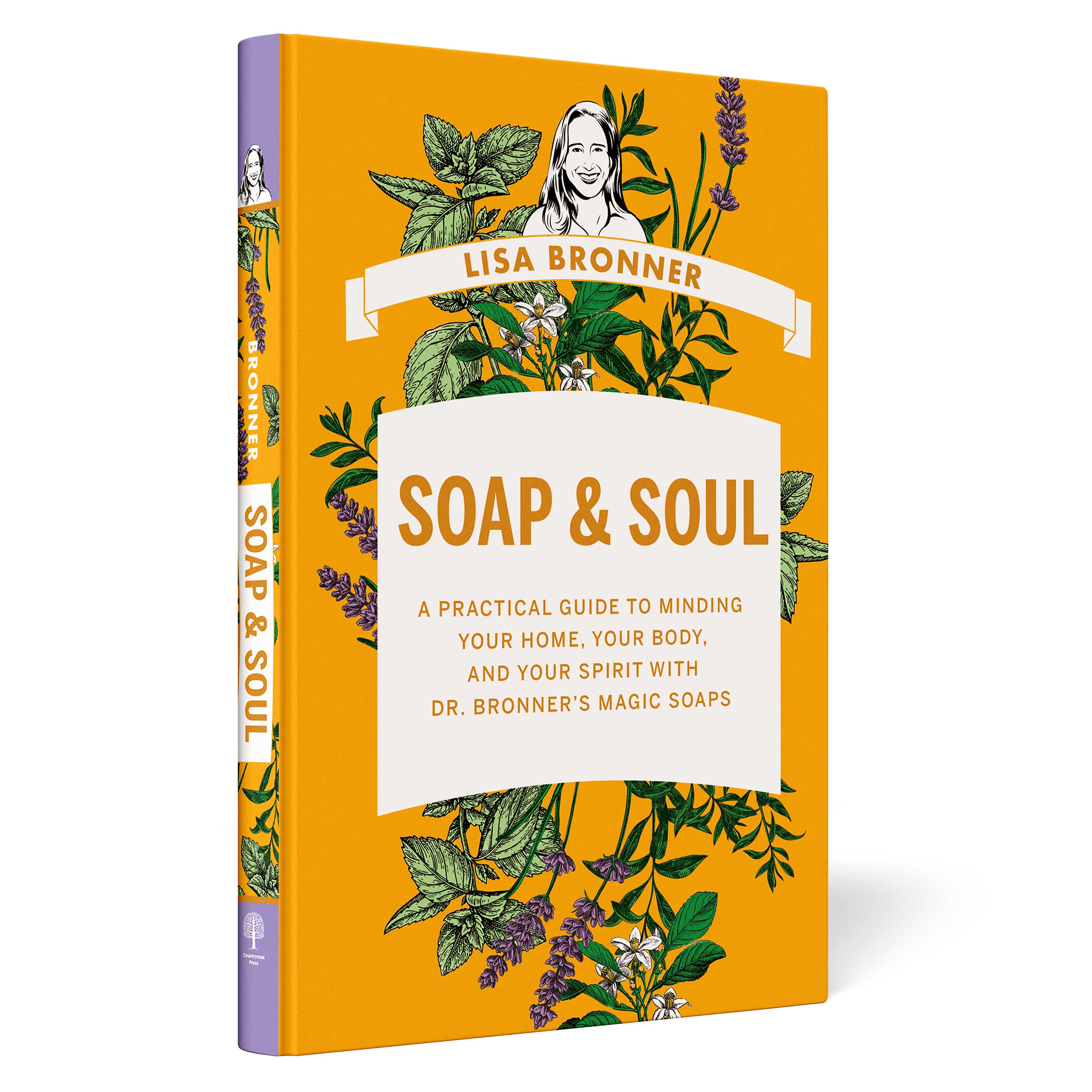 Dr Bronner's Soap & Soul by Lisa Bronner